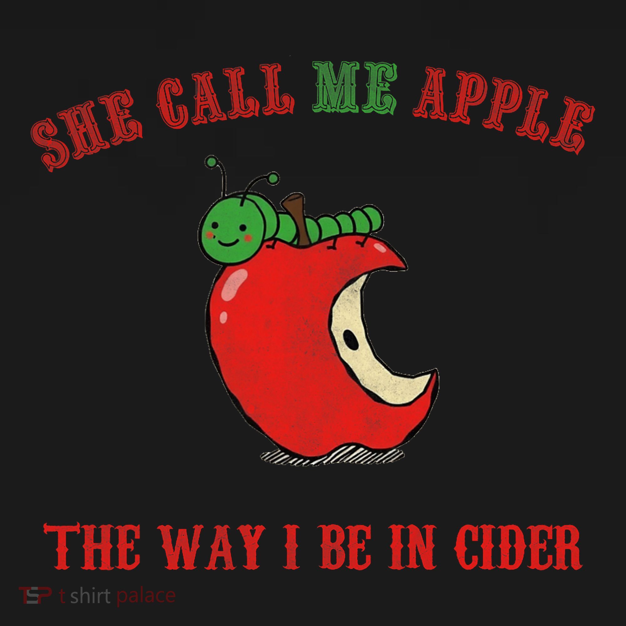 She Call Me Apple The Way I Be In Cider Tote Bag