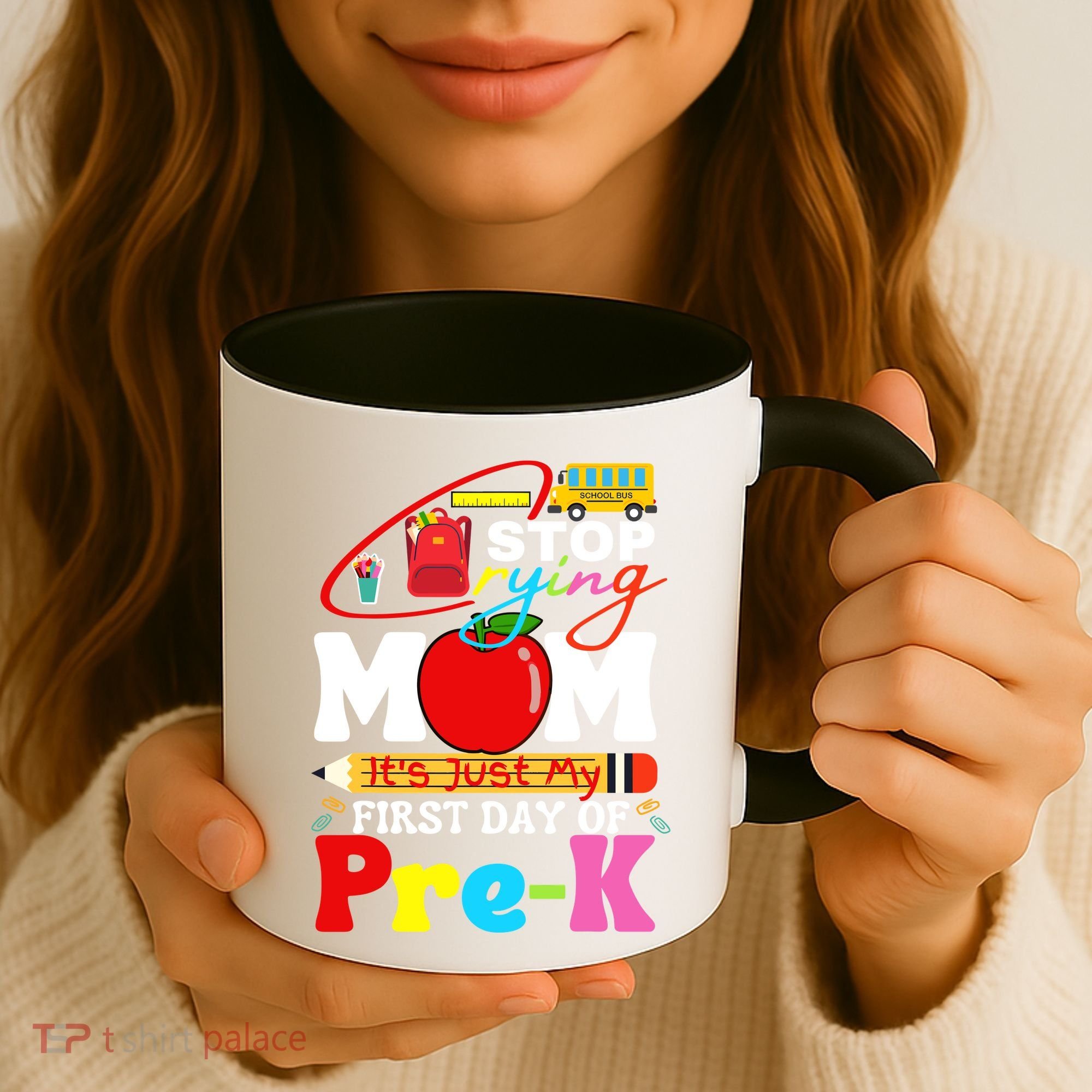 Stop Crying Mom Its My First Day Of Pre K Back To School Coffee Mug
