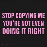 Stop Copying Me You’Re Not Even Doing It Right Apparel Kids Sweatshirt thumb 2