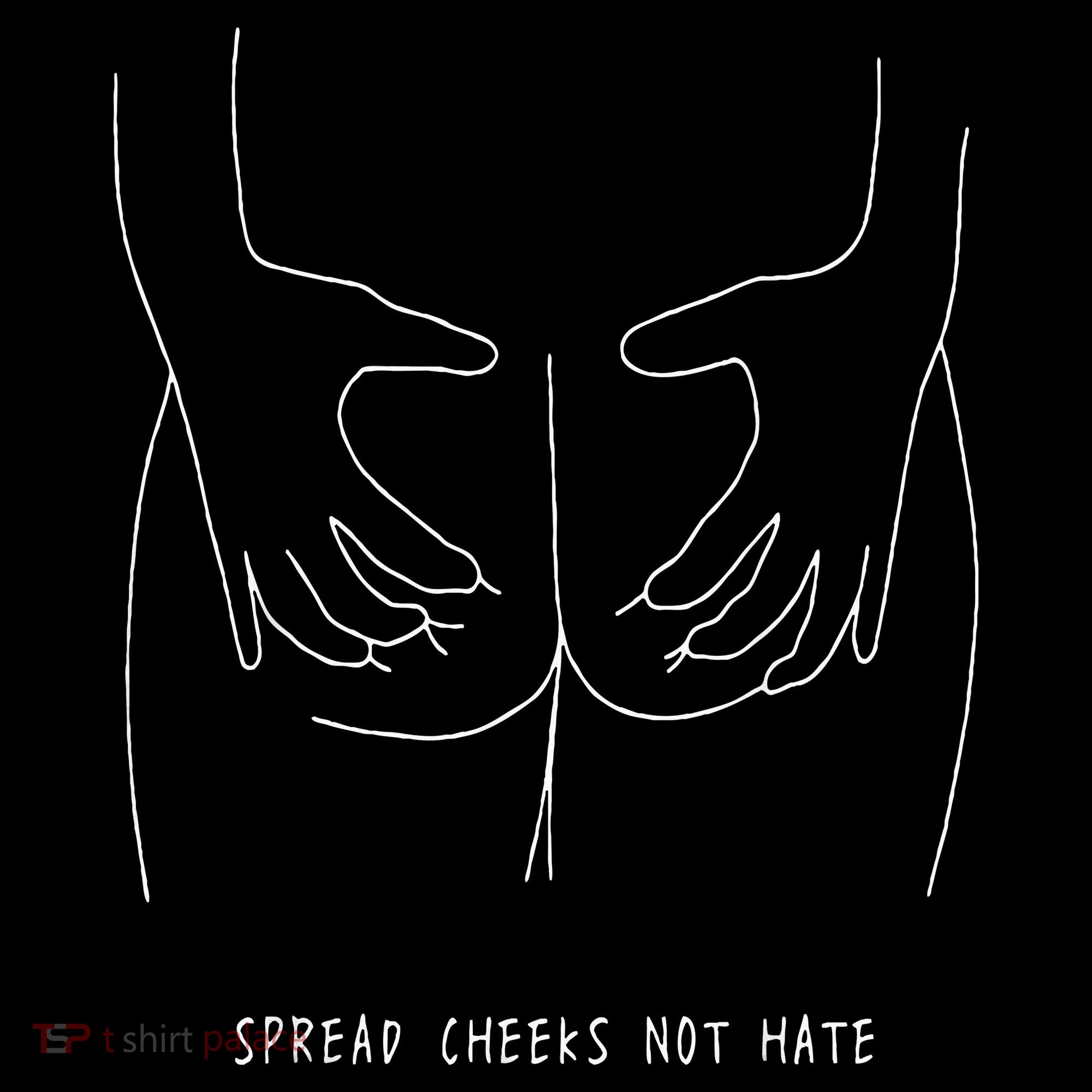 Spread Cheeks Not Hate Gym Fitness & Workout Hoodie