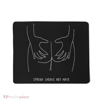 Spread Cheeks Not Hate Gym Fitness & Workout Mousepad