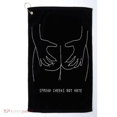 Spread Cheeks Not Hate Gym Fitness & Workout Golf Towel
