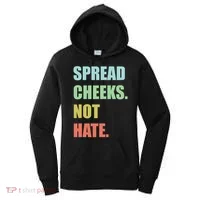 Spread Cheeks. Not Hate. Women's Hoodie thumb 0