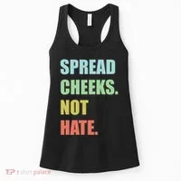 Spread Cheeks. Not Hate. Women's Tank Top thumb 0