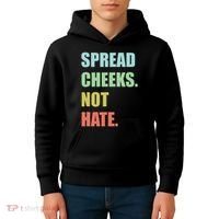 Spread Cheeks. Not Hate. Kids Hoodie thumb 4