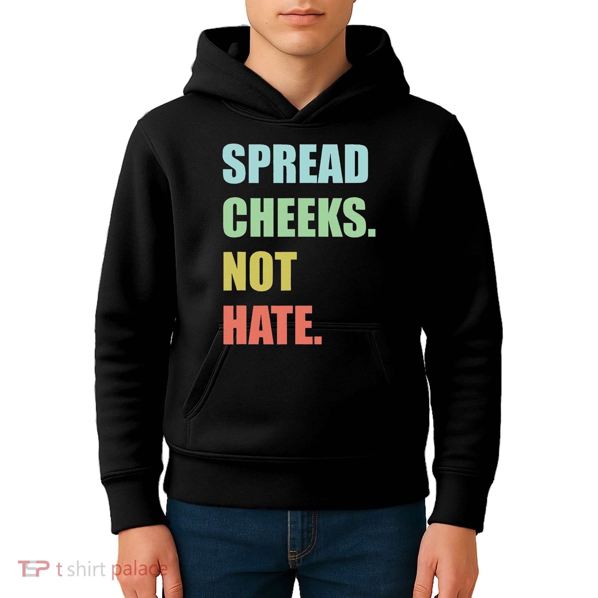 Spread Cheeks. Not Hate. Kids Hoodie