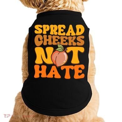 Spread Cheeks Not Hate Fitness Workout Funny Gym Doggie Tank