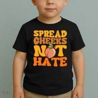 Spread Cheeks Not Hate Fitness Workout Funny Gym Toddler T-Shirt thumb 2