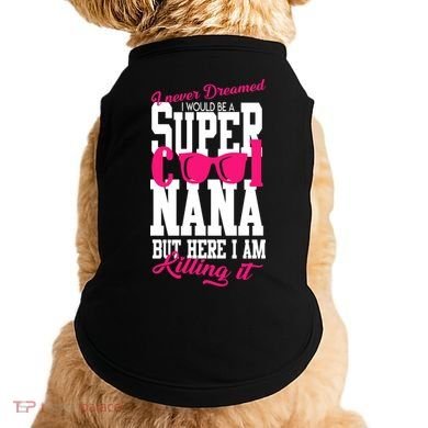 Super Cool Nana Doggie Tank