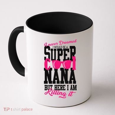 Super Cool Nana Coffee Mug