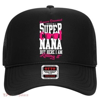 Super Cool Nana Hat