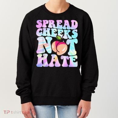 Spread Cheeks Not Hate Fitness Workout Funny Gym Women's Sweatshirt