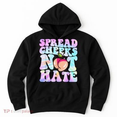 Spread Cheeks Not Hate Fitness Workout Funny Gym Hoodie