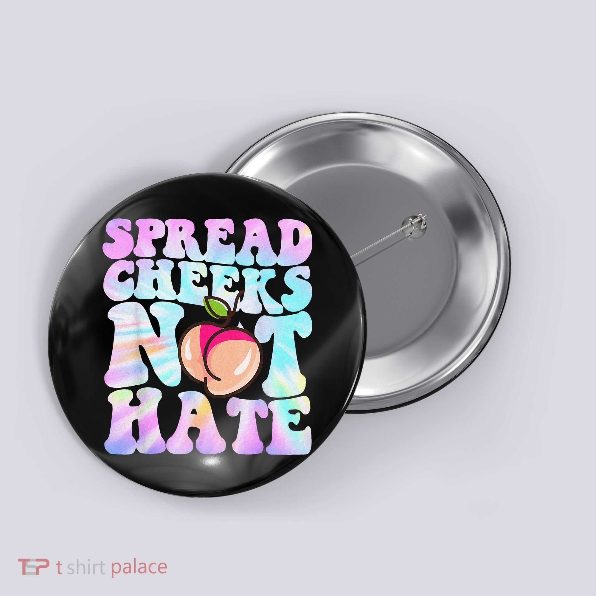 Spread Cheeks Not Hate Fitness Workout Funny Gym Button