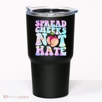 Spread Cheeks Not Hate Fitness Workout Funny Gym Tumbler thumb 0
