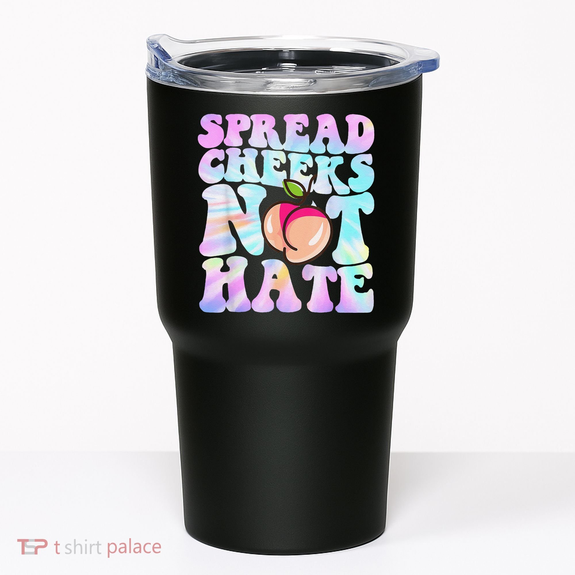 Spread Cheeks Not Hate Fitness Workout Funny Gym Tumbler