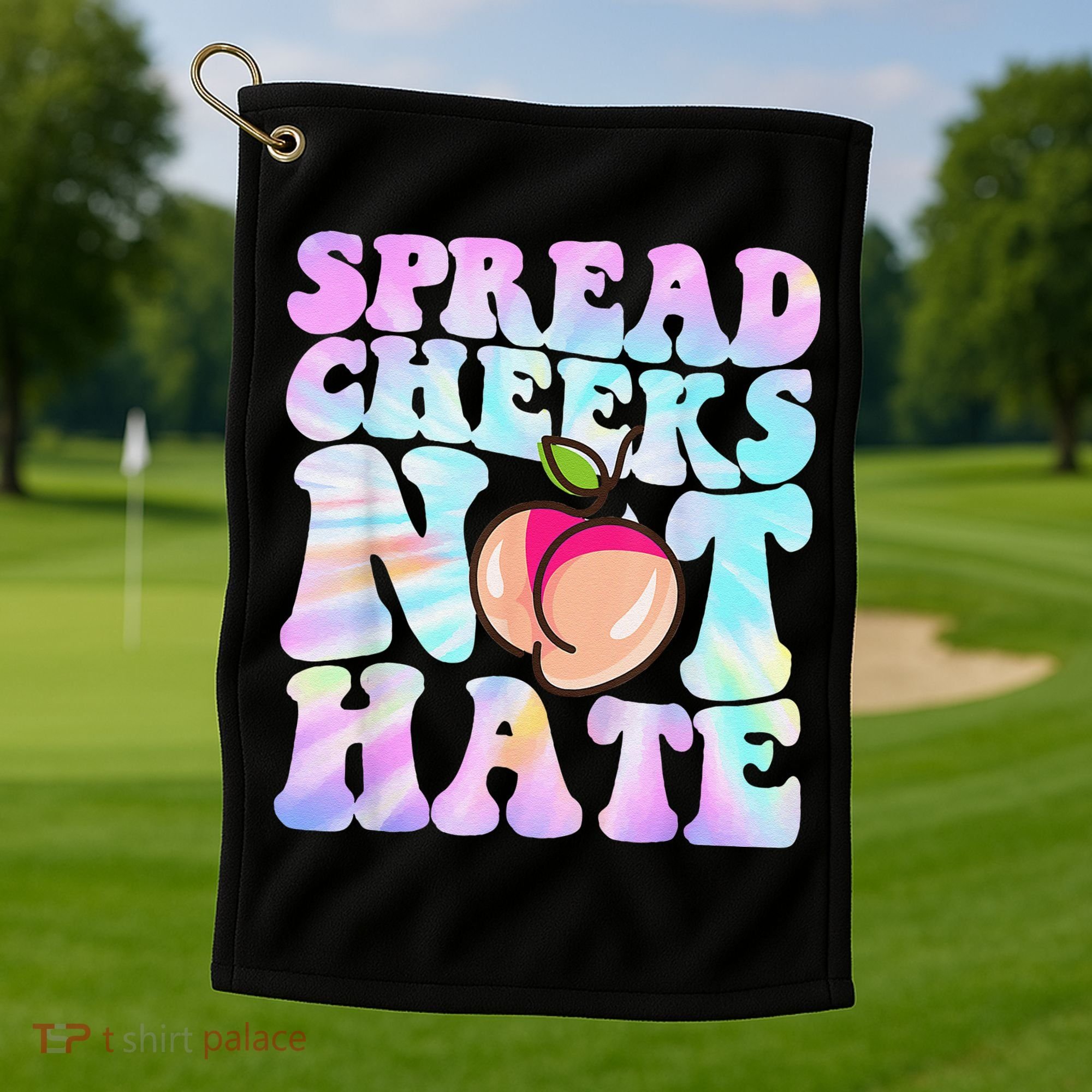 Spread Cheeks Not Hate Fitness Workout Funny Gym Golf Towel
