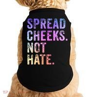 Spread Cheeks Not Hate Doggie Tank thumb 0