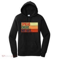 Spread Cheeks Not Hate Women's Hoodie thumb 0