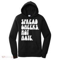 Spread Cheeks Not Hate Funny Gym Fitness And Workout Women's Hoodie thumb 0
