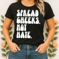 Spread Cheeks Not Hate Funny Gym Fitness And Workout Women's T-Shirt thumb 2