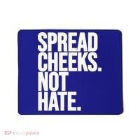 Spread Cheeks Not Hate Funny Gym Fitness And Workout Mousepad thumb 0