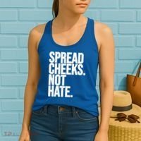 Spread Cheeks Not Hate Funny Gym Fitness And Workout Women's Tank Top thumb 2
