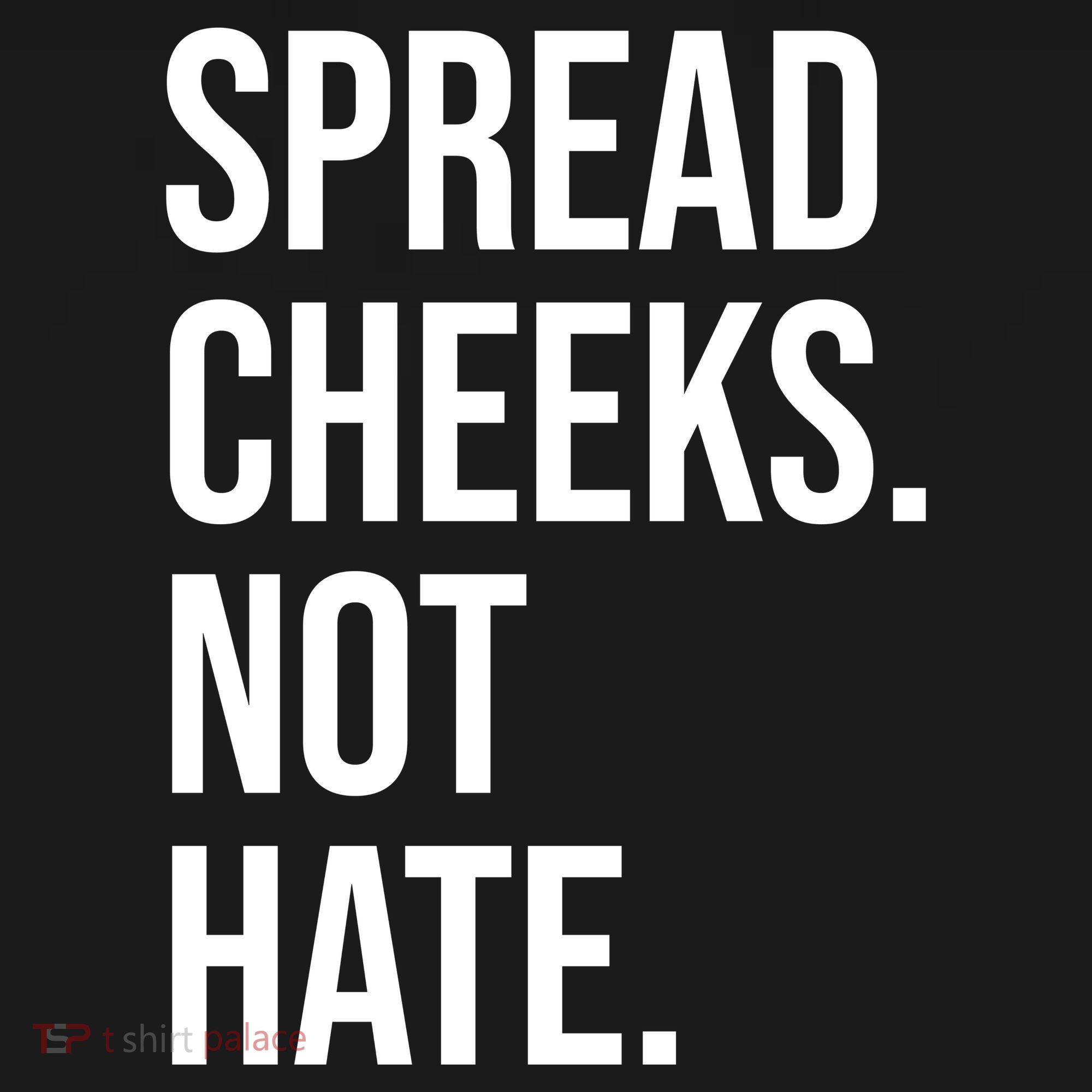 Spread Cheeks Not Hate Funny Gym Fitness And Workout Backpack