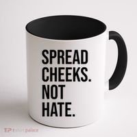 Spread Cheeks Not Hate Funny Gym Fitness And Workout Coffee Mug thumb 1