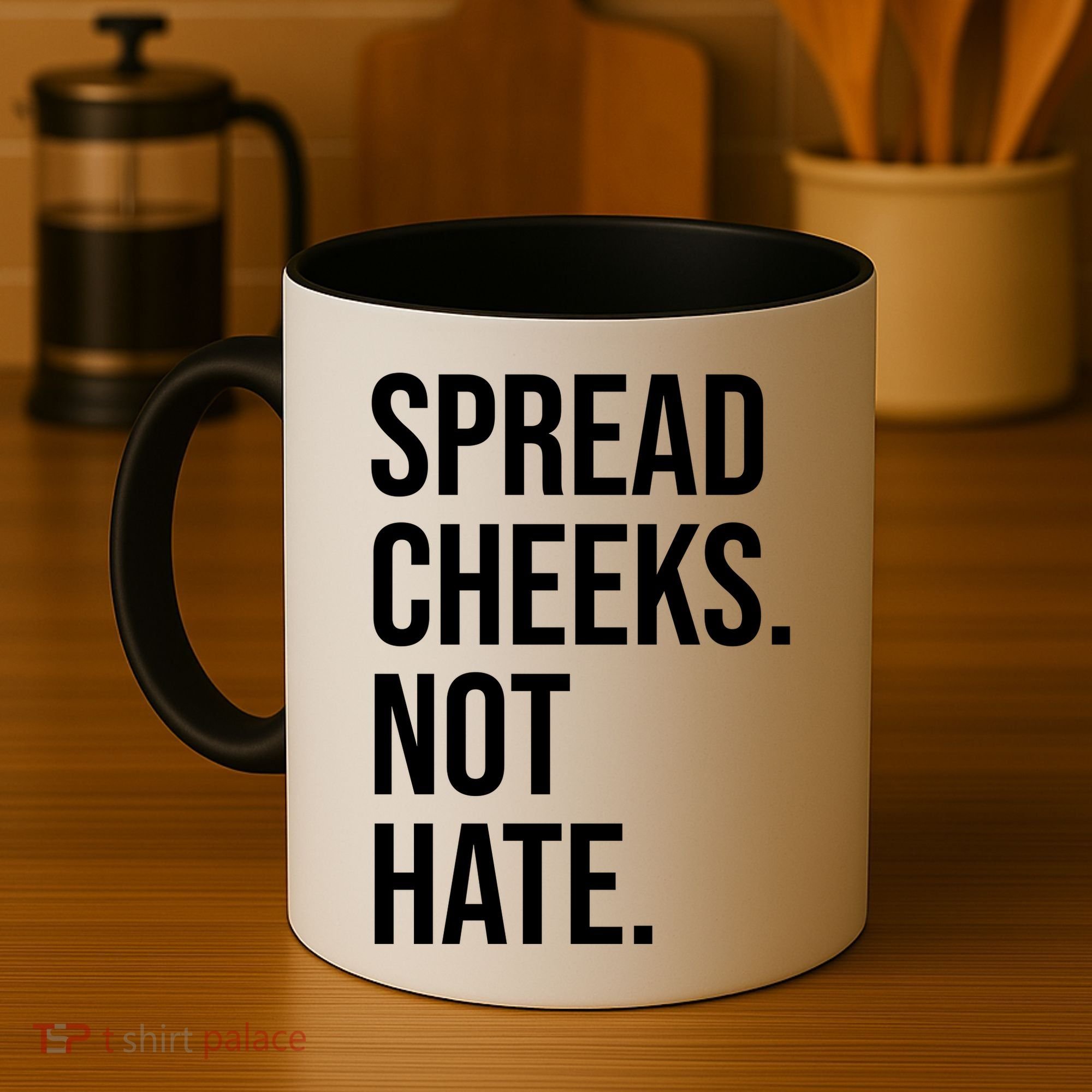 Spread Cheeks Not Hate Funny Gym Fitness And Workout Coffee Mug