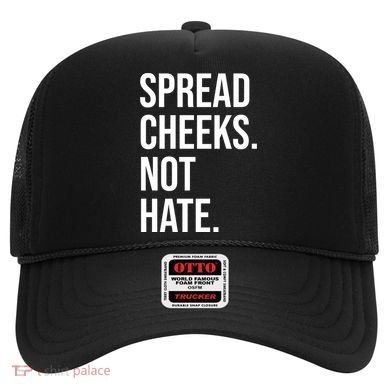 Spread Cheeks Not Hate Funny Gym Fitness And Workout Hat
