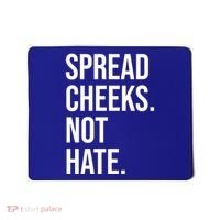 Spread Cheeks Not Hate Funny Gym Fitness And Workout Mousepad thumb 0