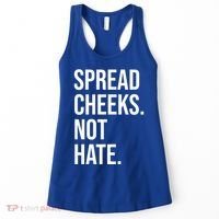 Spread Cheeks Not Hate Funny Gym Fitness And Workout Women's Tank Top thumb 0