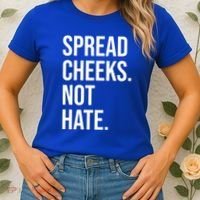 Spread Cheeks Not Hate Funny Gym Fitness And Workout Women's T-Shirt thumb 2