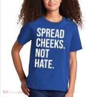 Spread Cheeks Not Hate Funny Gym Fitness And Workout Kids T-Shirt thumb 2
