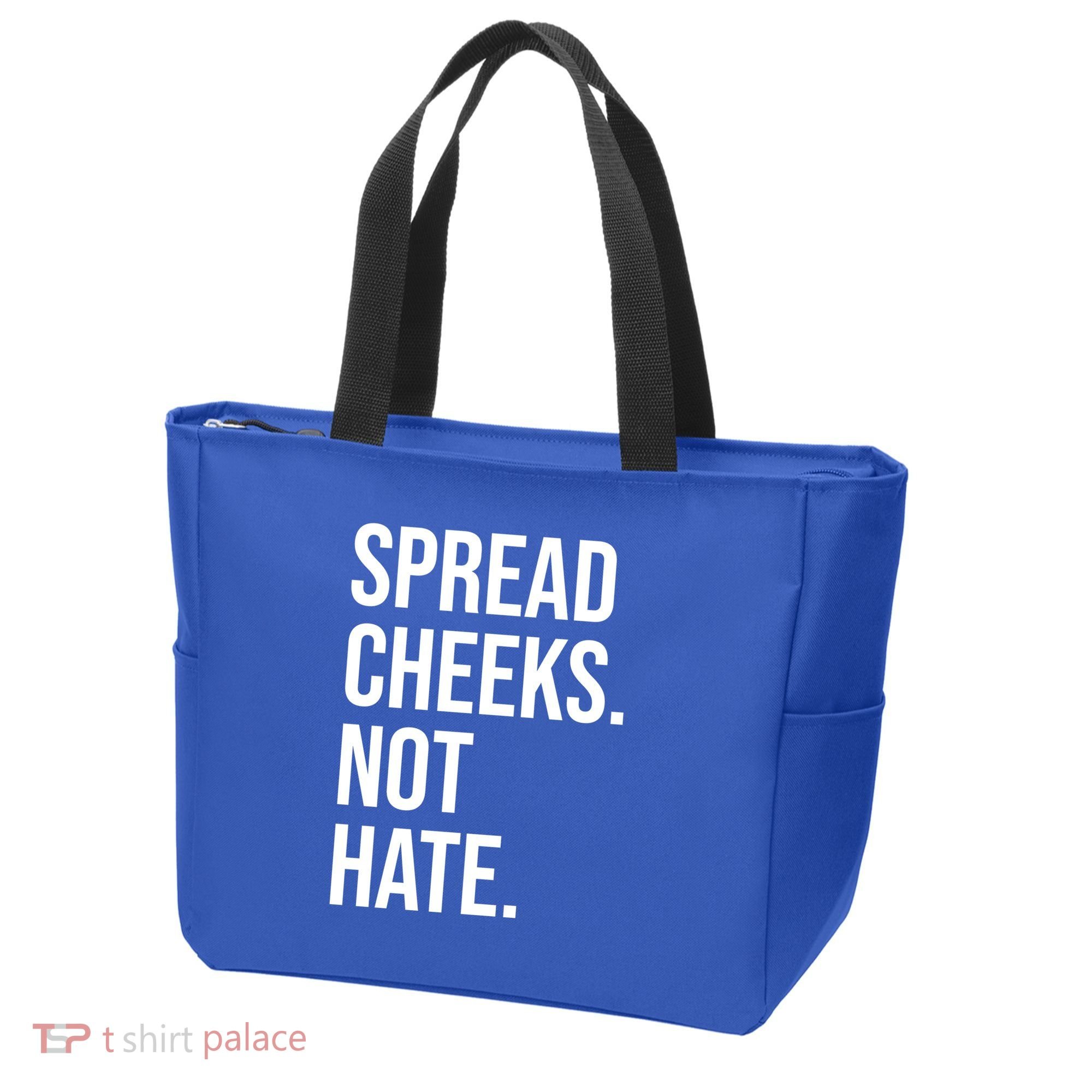 Spread Cheeks Not Hate Funny Gym Fitness And Workout Tote Bag