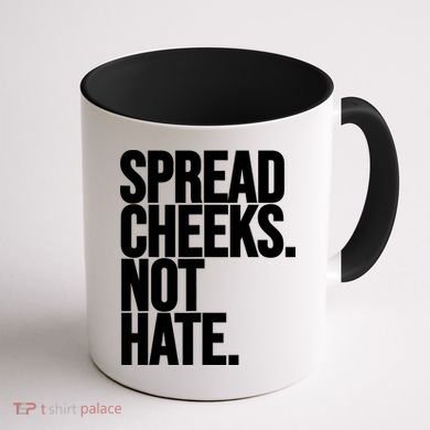 Spread Cheeks Not Hate Funny Gym Fitness And Workout Coffee Mug back