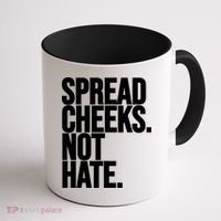 Spread Cheeks Not Hate Funny Gym Fitness And Workout Coffee Mug thumb 1