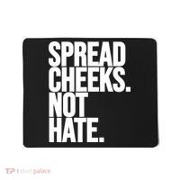 Spread Cheeks Not Hate Funny Gym Fitness And Workout Mousepad thumb 0