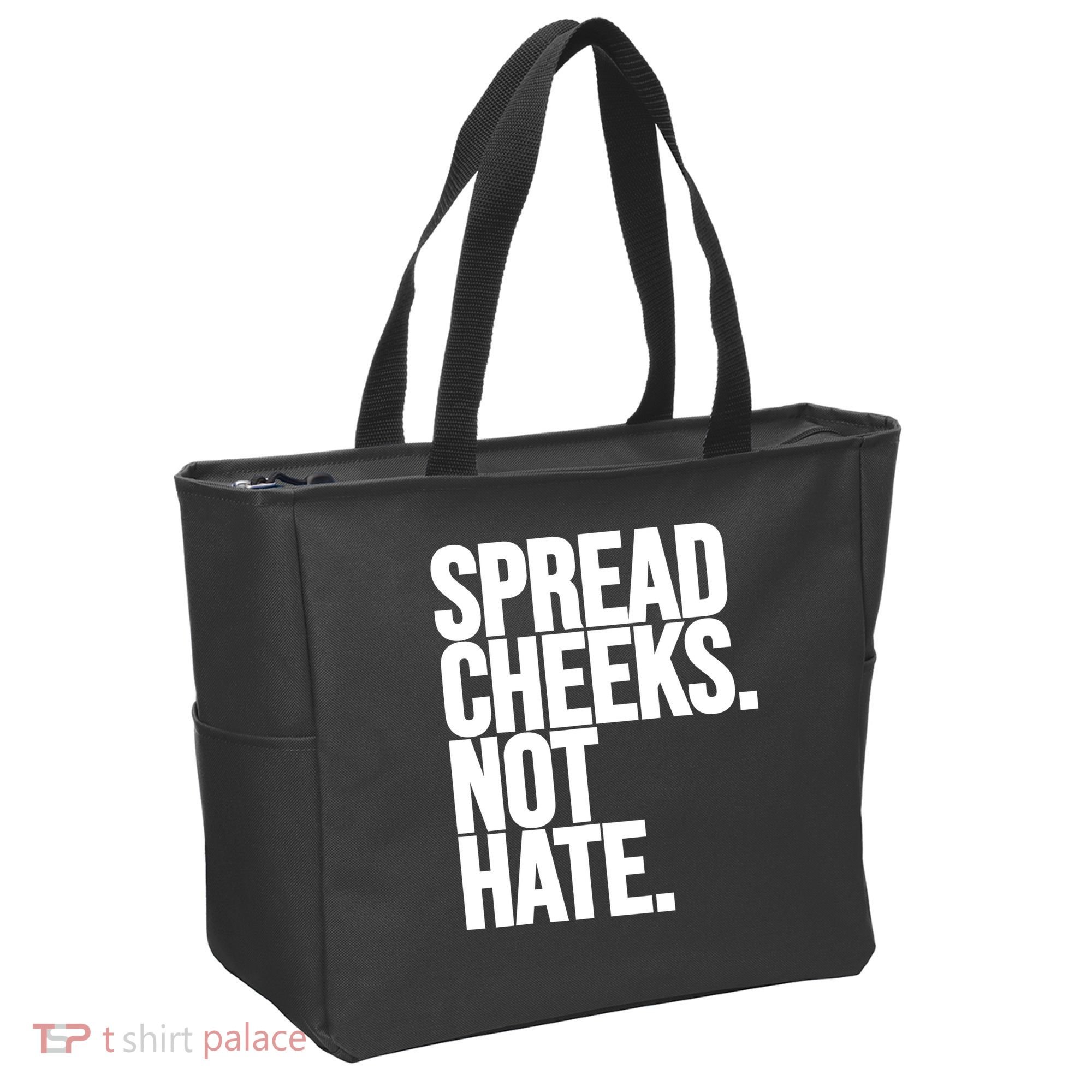 Spread Cheeks Not Hate Funny Gym Fitness And Workout Tote Bag