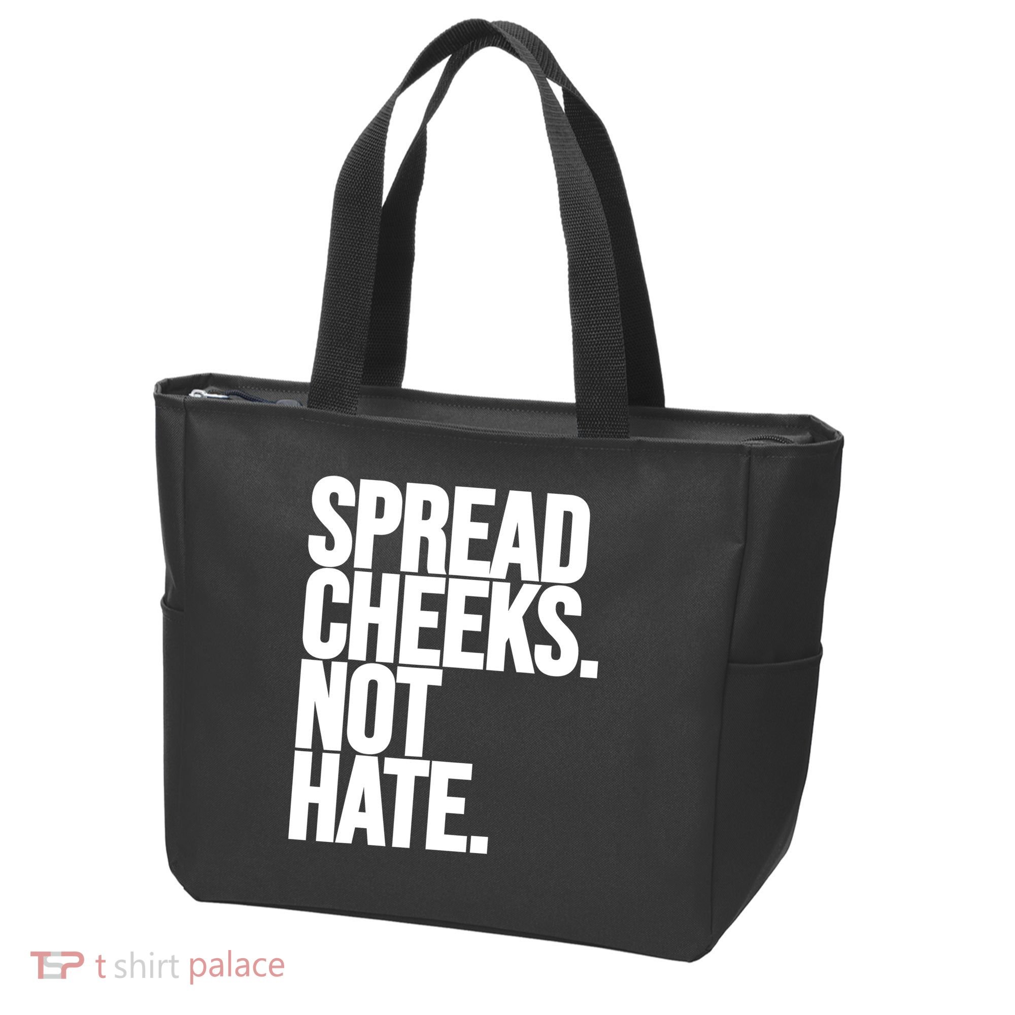 Spread Cheeks Not Hate Funny Gym Fitness And Workout Tote Bag