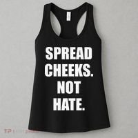 Spread Cheeks Not Hate Women's Tank Top thumb 3