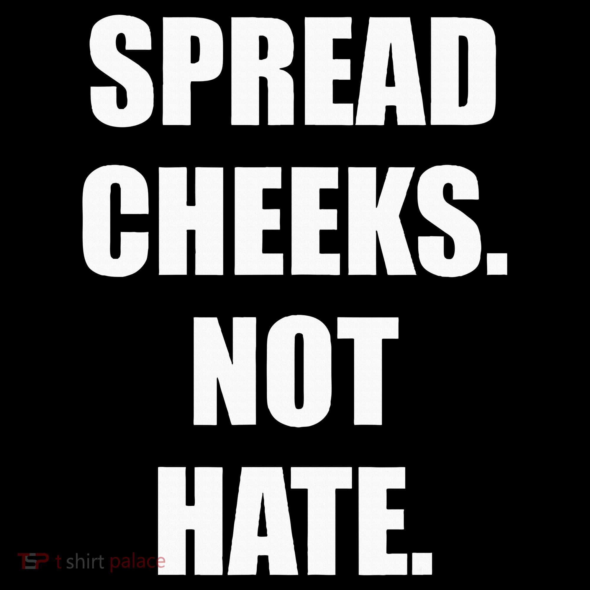 Spread Cheeks Not Hate Kids Hoodie