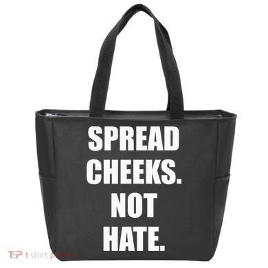Spread Cheeks Not Hate Tote Bag