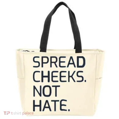 Spread Cheeks Not Hate Tote Bag