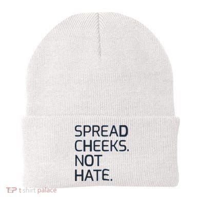 Spread Cheeks Not Hate Beanie