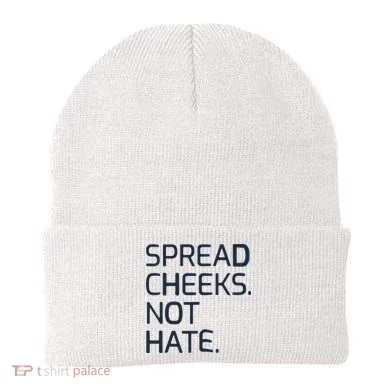 Spread Cheeks Not Hate Beanie