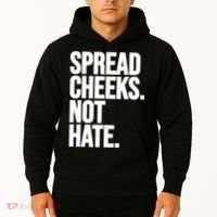 Spread Cheeks Not Hate Funny Gym Fitness And Workout Hoodie thumb 2