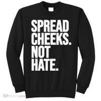 Spread Cheeks Not Hate Funny Gym Fitness And Workout Sweatshirt thumb 0