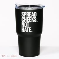 Spread Cheeks Not Hate Funny Gym Fitness And Workout Tumbler thumb 0